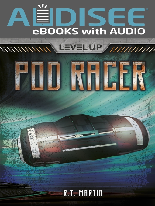 Title details for Pod Racer by R. T. Martin - Available